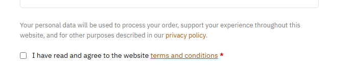 A screenshot of text "Your personal data will be used to process your order, support your experience throughout this website, and for other purposes described in our privacy policy." with privacy policy as a link as different color text with no other indication.
